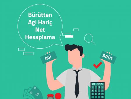 BRÜTTEN AGİ HARİÇ NETE HESAPLAMA KURALI