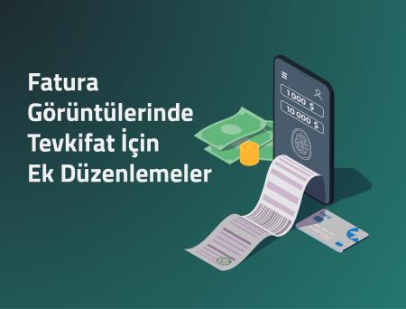 Fatura Görüntülerinde Tevkifat İçin Ek Düzenlemeler